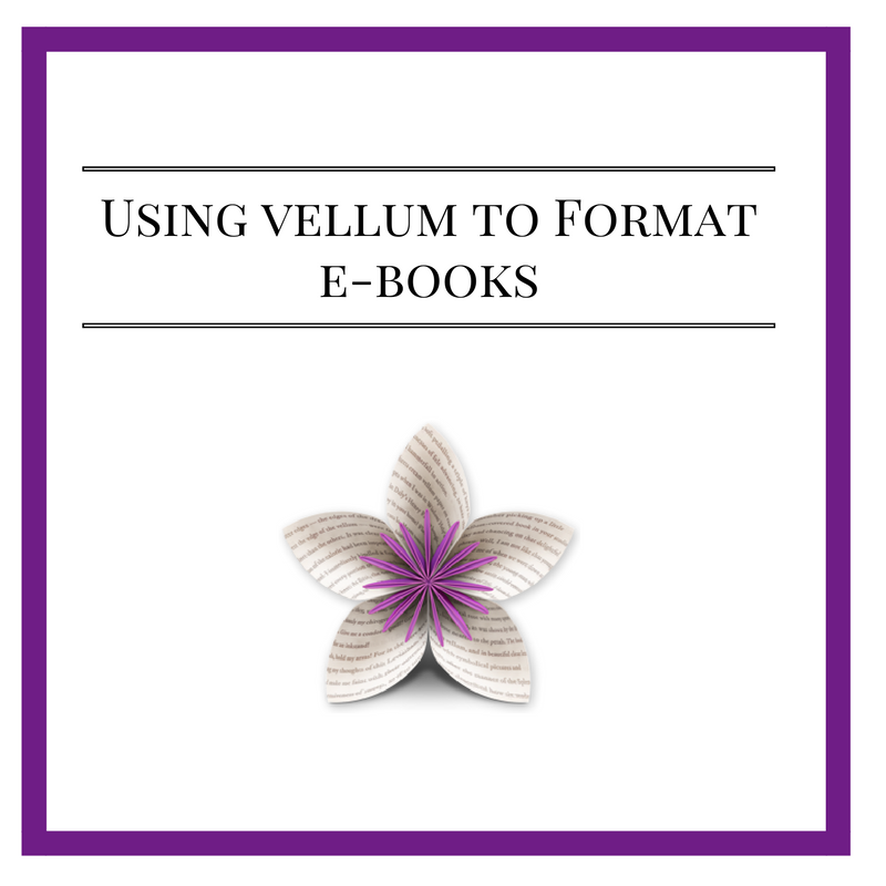 Easy Ebook Formatting with Vellum App