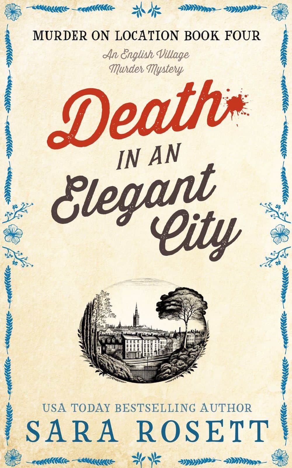 Death in an Elegant City by Sara Rosett