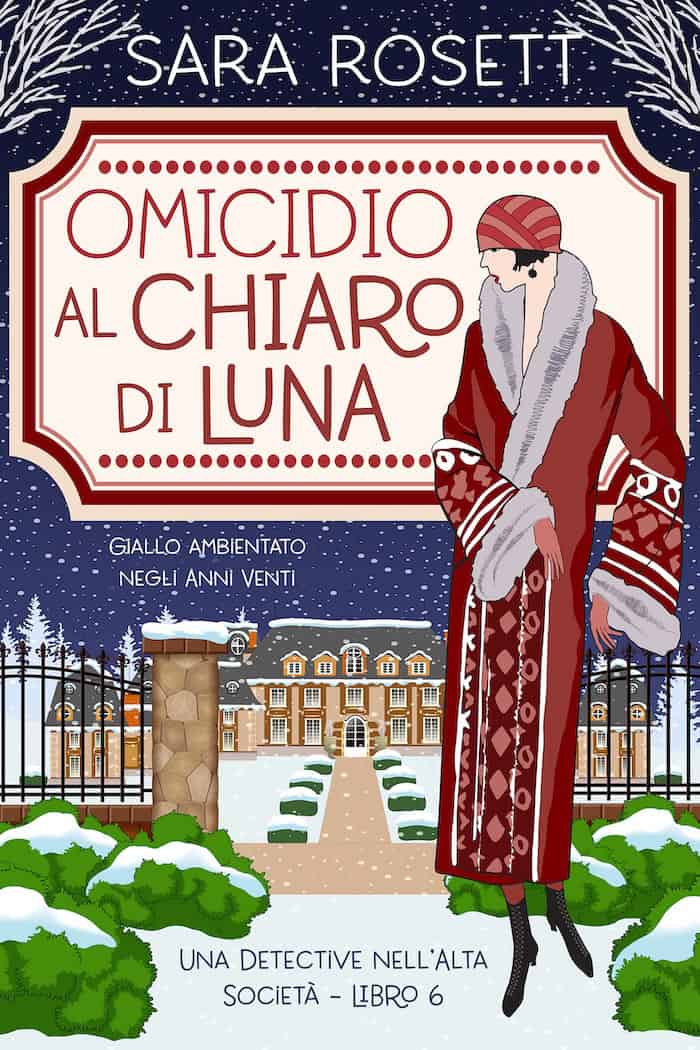 Le-Meurtre-De-Minuit-Generic Copertina di Omicidio al Chiaro di Luna di Sara Rosett – sesto romanzo (giallo natalizio anni '20) della serie Una Detective nell'Alta Società