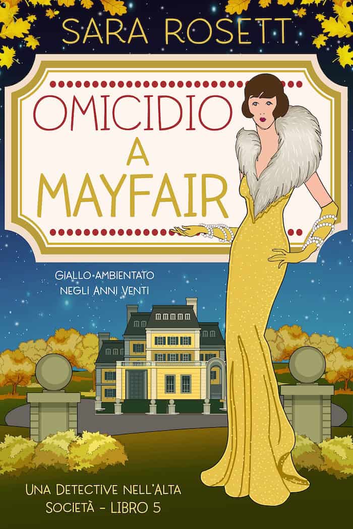 Meutre-Aa-Sang-Bleu-Generic Copertina di Omicidio a Mayfair di Sara Rosett – quinto romanzo della serie di gialli storici anni '20 Una Detective nell'Alta Società