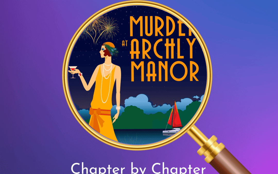 Murder at Archly Manor Chapter by Chapter