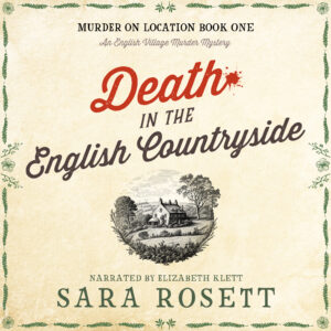 Death in the English Countryside by Sara Rosett