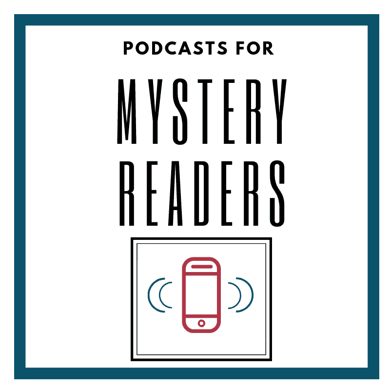 Podcasts for Mystery Readers