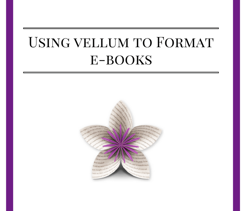 Easy Ebook Formatting with Vellum App